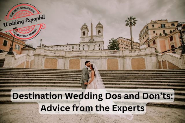 Destination Wedding Dos and Don’ts: Advice from the Experts